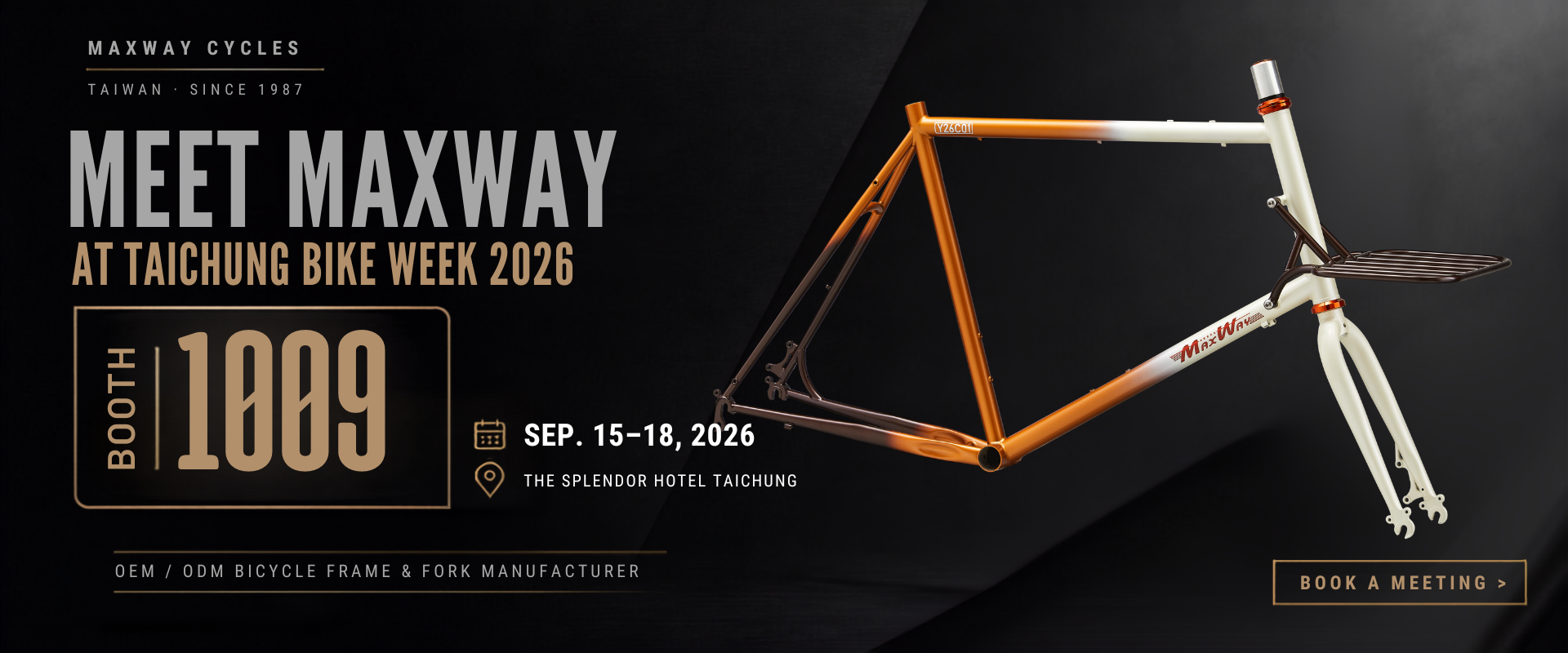 Meet Maxway Cycles at Taichung Bike Week 2026 - Booth 1009, The Splendor Hotel Taichung, Sep 15-18